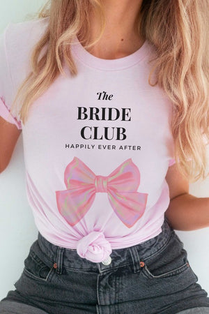 THE BRIDE CLUB HAPPILY EVER AFTER Graphic T-Shirt