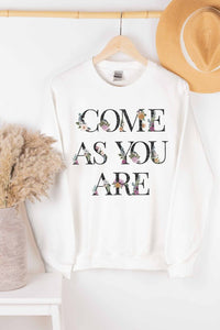 COME AS YOU ARE GRAPHIC SWEATSHIRT