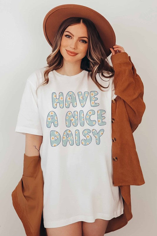 HAVE A NICE DAISY GRAPHIC TEE