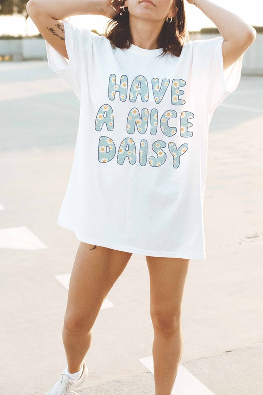 HAVE A NICE DAISY GRAPHIC TEE